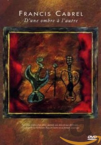 Preisvergleich Produktbild Francis Cabrel - D'une Ombre a l'Autre