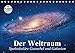 Produktbild Der Weltraum. Spektakuläre Gasnebel und Galaxien (Tischkalender 2018 DIN A5 quer): Eine Reise in die wundervollen Weiten des Universums ... [Kalender] [Apr 07, 2017] Stanzer, Elisabeth