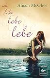 Cover zum Buch Ich lebe, lebe, lebe