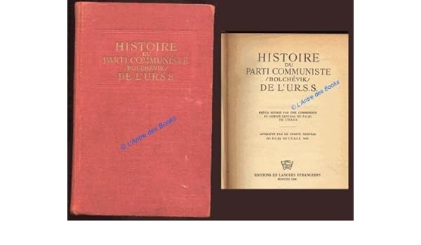 Histoire Du Parti Communiste Bolchevik De Lu R S S - 