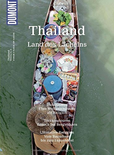 Download DuMont BILDATLAS Thailand: Land des Lächelns (DuMont BILDATLAS E-Book) Download DuMont BILDATLAS Thailand: Land des Lächelns (DuMont BILDATLAS E-Book)