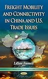 Image de Freight Mobility and Connectivity in China and U.S. Trade Issues