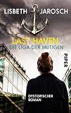 Cover zum Buch Last Haven: Die Liga der Mutigen