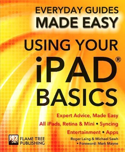 Download Using Your iPad Basics: Expert Advice, Made Easy (Everyday Guides Made Easy)