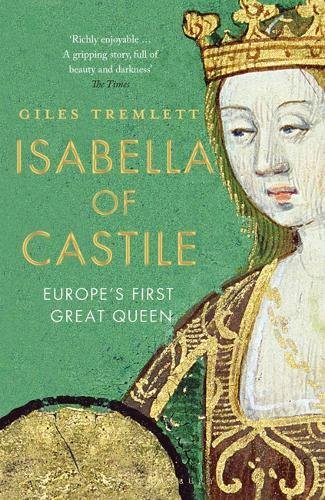 Download Isabella of Castile: Europe's First Great Queen Download Isabella of Castile: Europe's First Great Queen