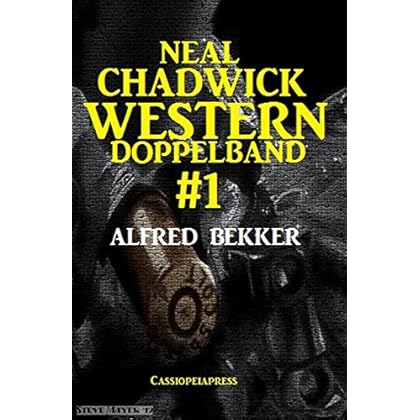 Free PDF Neal Chadwick Western Doppelband #1: Cassiopeiapress Spannung
(Neal Chadwick Doppelband)