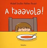 A taaavola! Ediz. a colori