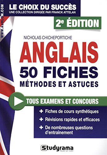 Anglais : 50 fiches méthodes et astuces Anglais : 50 fiches méthodes et astuces