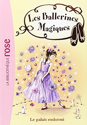 Les ballerines magiques, Tome 5 : Le palais endormi