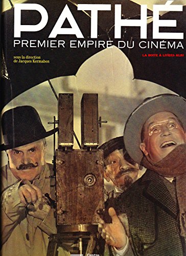 ⤂Télécharger⤃ Pathé, premier empire du cinéma PDF