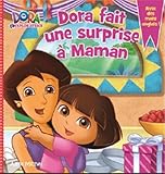 Dora fait une surprise à maman