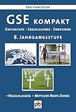  GSE kompakt 8. Jahrgangsstufe: Geschichte-Sozialkunde-Erdkunde