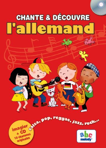 couverture de : Chante & d&eacute;couvre l'allemand