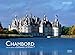 Chambord : L'oeuvre ultime...