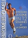Image de En forme les hommes ! : Retrouver la forme en 12 semaines et la garder