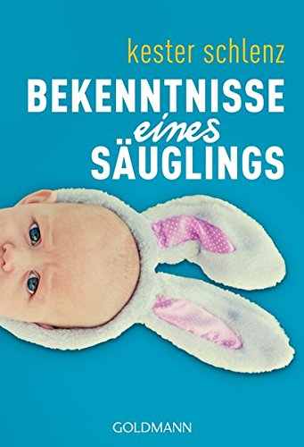 Download Bekenntnisse eines Säuglings