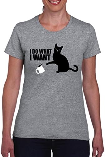 I Do What I Want Funny Cat Meme Ladies T-Shirt