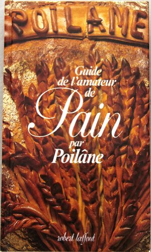 Guide de l'amateur de pain en ligne Guide de l'amateur de pain en ligne