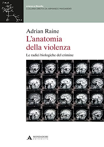 Download L'ANATOMIA DELLA VIOLENZA - Edizione digitale: Le radici biologiche del crimine Download L'ANATOMIA DELLA VIOLENZA - Edizione digitale: Le radici biologiche del crimine