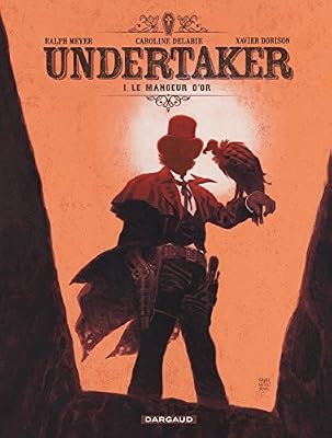 DARGAUD Undertaker - tome 1 - Le Mangeur d'or
