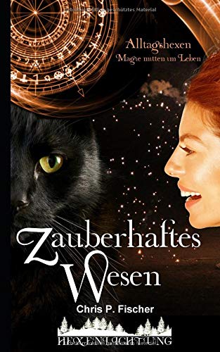 Cover zum Buch Zauberhaftes Wesen: Alltagshexen: Mag...