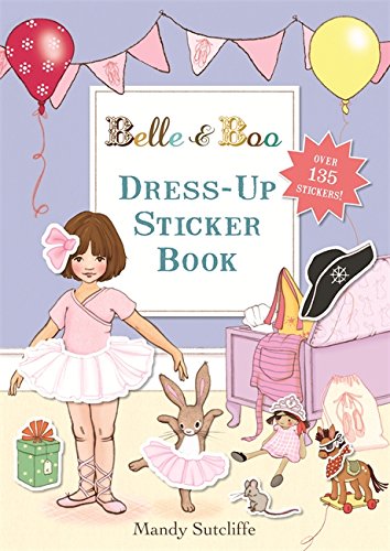 Preisvergleich Produktbild Dress-Up Sticker Book (Belle & Boo, Band 24)