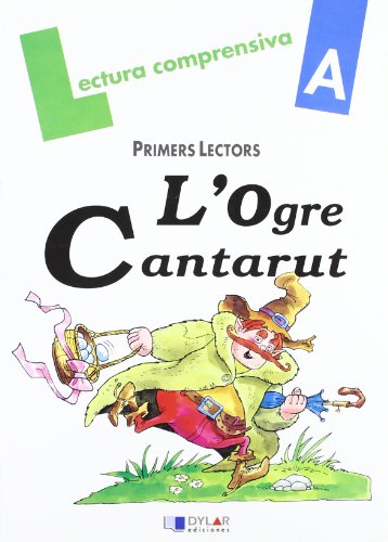 L´Ogre Cantarut: Quadern de Lectura Comprensiva