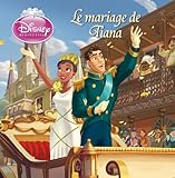 Image de Le Mariage de Tiana, DISNEY MONDE ENCHANTE