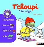 T'choupi à la neige - (Tome 7) - Dès 2 ans (07)