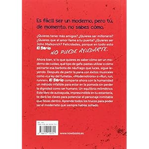 Es fácil ser un moderno si sabes cómo