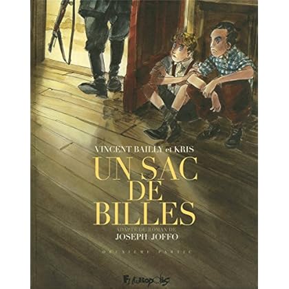 Un sac de billes (Tome 2-Deuxième partie) Un sac de billes (Tome 2-Deuxième partie)