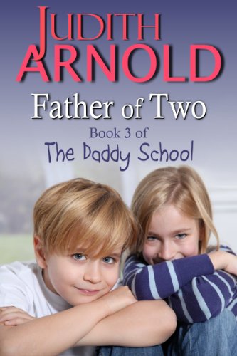 Father of Two (The Daddy School Series Book 3) (English Edition) livre