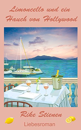 Download Limoncello und ein Hauch von Hollywood Download Limoncello und ein Hauch von Hollywood