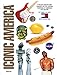 Produktbild Iconic America: A Roller-Coaster Ride through the Eye-Popping Panorama of American Pop Culture