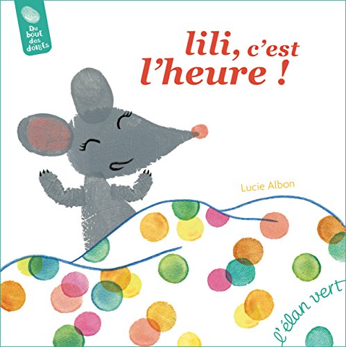 Lili, c'est l'heure ! : Le Temps : de la seconde au jour
