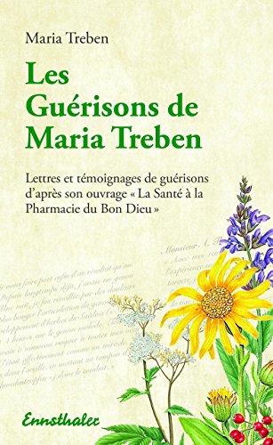 Télécharger Les Guérisons de Maria Trében PDF Livre En Ligne Télécharger Les Guérisons de Maria Trében PDF Livre En Ligne