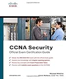 CCNA Security Official Exam Certification Guide (Exam 640-55 (Exam Certification Guides) by Michael Watkins, Kevin Wallace