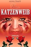 Bücher Neuerscheinungen 2022 - Das Katzenweib von Anna Trapp