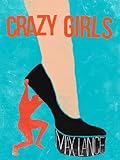Crazy Girls (Kindle Single)