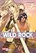 Wild Rock (Neuausgabe) by 