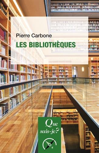 Les bibliothèques Les bibliothèques