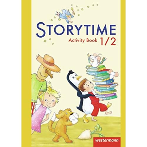 [PDF] Storytime 1 - 4: Storytime - Ausgabe 2013: Activity Book 1 / 2 KOSTENLOS DOWNLOAD