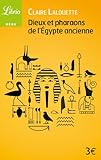 Dieux et Pharaons de l'Egypte ancienne