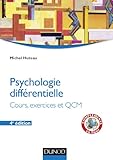 Psychologie différentielle - 4e éd. - Cours, exercices et QCM: Psychologie différentielle - Cours, exercices et QCM