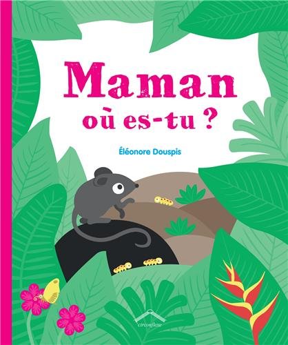 couverture de : Maman o&ugrave; es-tu ?