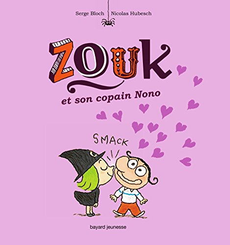 couverture de : Zouk et son copain Nono