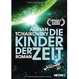 Die Kinder der Zeit: Roman (Die Zeit-Saga, Band 1)
