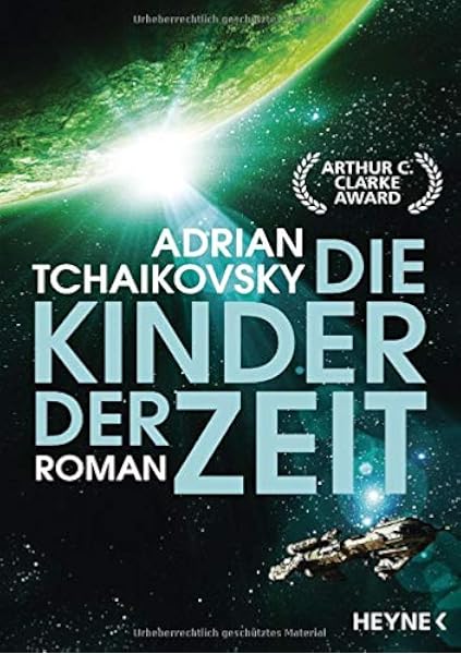 Die Kinder Der Zeit Roman Die Zeit Saga Band 1 Amazon De Tchaikovsky Adrian Herden Birgit Bucher
