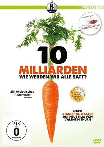 10 Milliarden-Wie werden wir alle satt (FSK ohne Altersbeschränkung) DVD