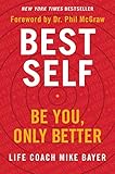 Best Self: Be You, Only Better (English Edition) by Mike Bayer